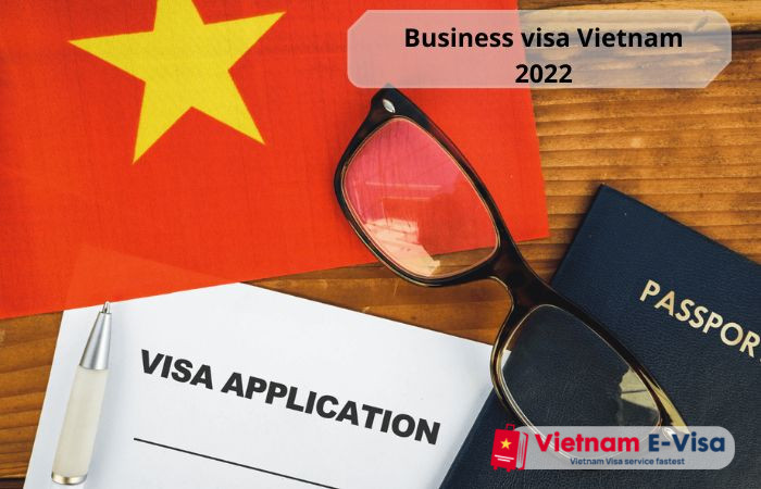 Business visa Vietnam 2022 - visa formalities